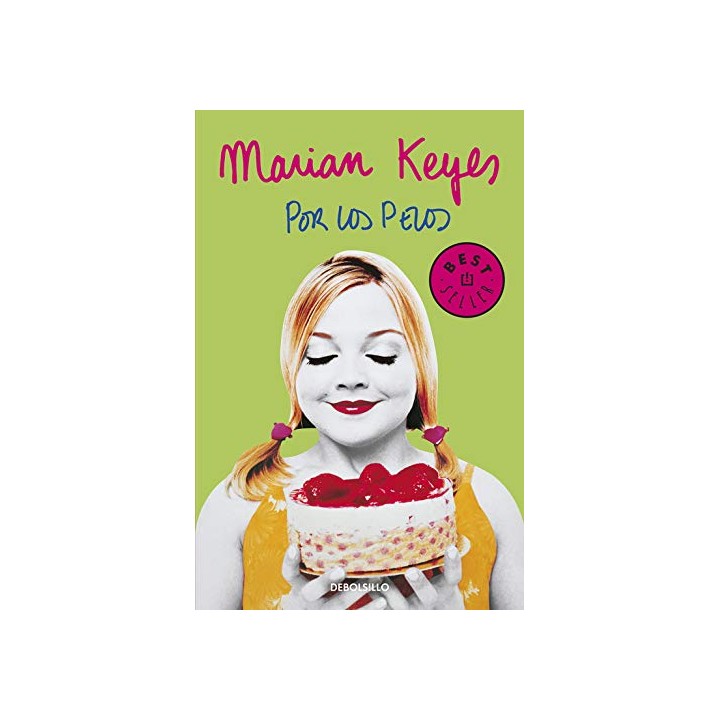 Por Los Pelos - Marian Keyes